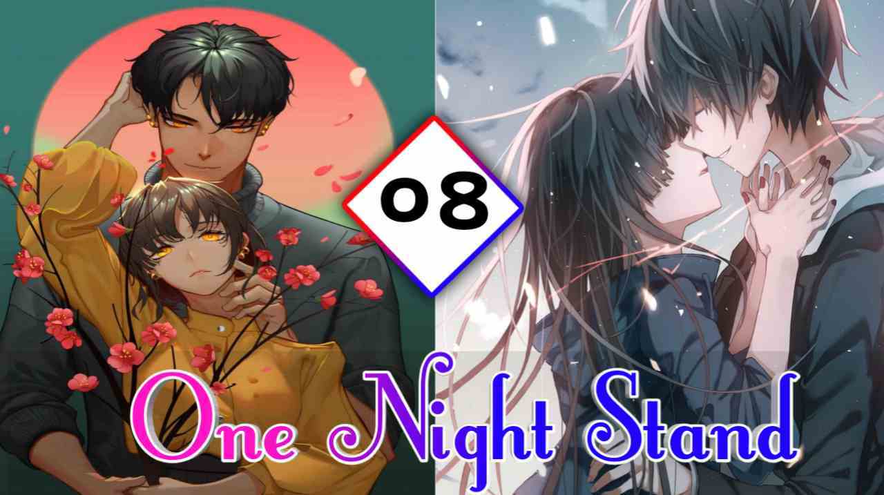One Night Stand Part 4